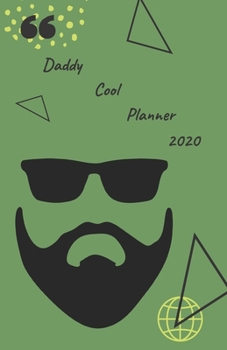 Paperback Daddy Cool Planner 2020: Personal Planner - Calendar - Organizer - Notebook - Registrar - Journal. Luna Crown (5.5"x8,5") Book