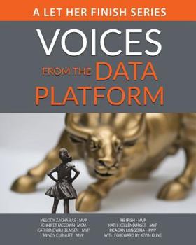 Paperback Let Her Finish: Voices from the Data Platform Book