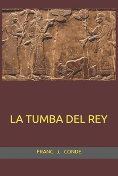 Paperback La Tumba del Rey [Spanish] Book