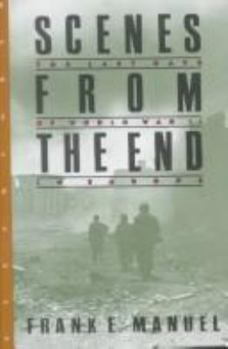 Hardcover Scenes from the End - the Last Days of World War II Book