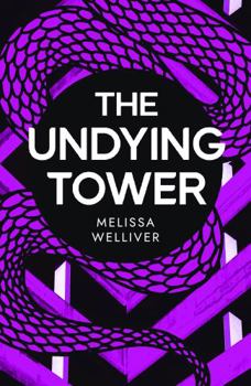 Paperback The Undying Tower: The Undying Trilogy Book