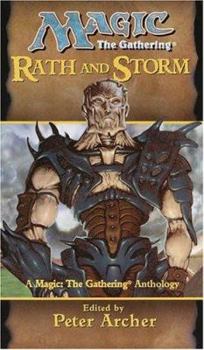 Rath and Storm (Magic: The Gathering: Anthology, #3) - Book #3 of the Magic: The Gathering