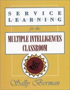 Paperback Service Learning for the Multiple Intelligences Classroom Book