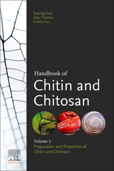 Paperback Handbook of Chitin and Chitosan: Volume 1: Preparation and Properties Book