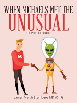 Paperback When Michaels Met the Unusual: The Perfect Couple Book