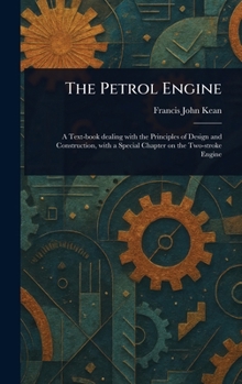 Hardcover The Petrol Engine Book