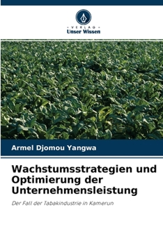 Paperback Wachstumsstrategien und Optimierung der Unternehmensleistung [German] Book