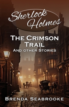 Paperback Sherlock Holmes: The Crimson Trail and Other Stories Book