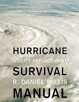 Paperback Hurricane Survival Manual: Utility Replacement Book