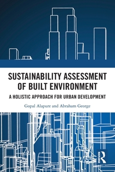 Paperback Sustainability Assessment of Built Environment: A Holistic Approach for Urban Development Book