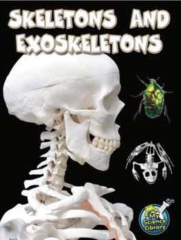 Paperback Skeletons and Exoskeletons Book