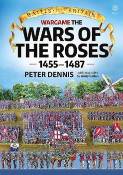 Paperback Wargame - The War of the Roses 1455-1487 Book