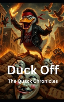 Paperback Duck Off: The Quack Chronicles Book