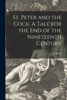 Paperback St. Peter and the Cock. A Tale for the End of the Nineteenth Century Book