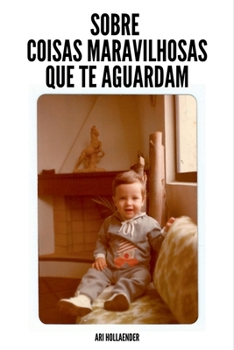 Paperback Sobre Coisas Maravilhosas Que Te Aguardam [Portuguese] Book