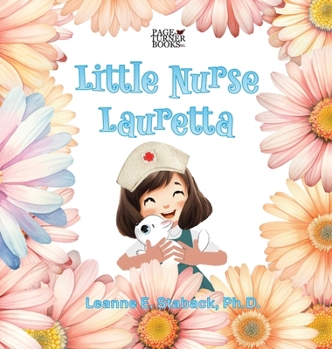 Hardcover Little Nurse Lauretta [Large Print] Book