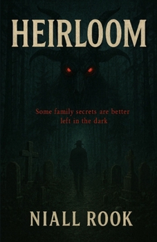 Paperback Heirloom: Some family secrets are better left in the dark Book