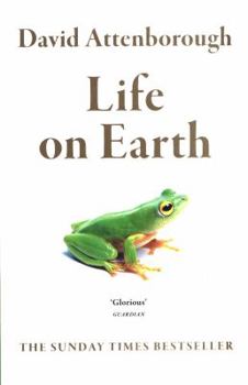 Life on Earth: A Natural History - Book #1 of the Life Trilogy
