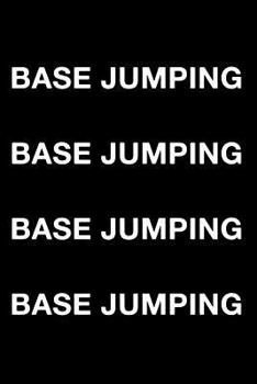 Paperback Base Jumping Base Jumping Base Jumping Base Jumping Book