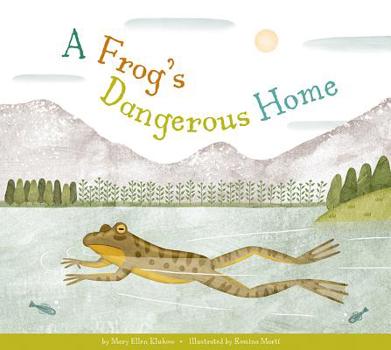 Paperback A Frog's Dangerous Home Book