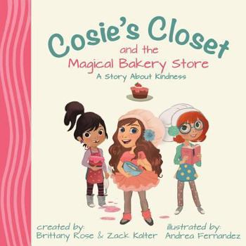 Paperback Cosie's Closet and The Magical Bakery Store Book