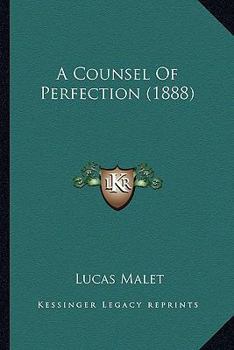 Paperback A Counsel Of Perfection (1888) Book