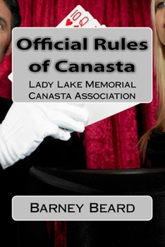 Paperback Official Rules of Canasta: Lady Lake Memorial Canasta Association Book