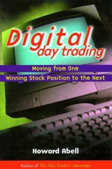 Hardcover Digital Day Trading: Moving from One Winning Stock Position to the Next Book