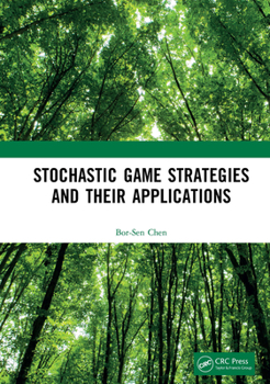 Paperback Stochastic Game Strategies and Their Applications Book