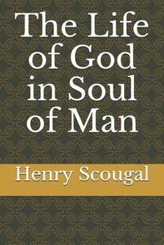 The Life of God in Soul of Man