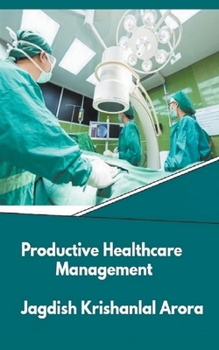 Paperback Productive Healthcare Management Book