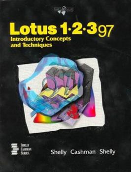 Mass Market Paperback Lotus 1-2-3 97 Introductory Concepts and Techniques Book