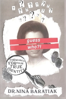 Paperback Guess Who?!: The Search For Your True Identity Book