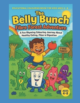 Paperback The Belly bunch: Fiber Forest Adventure Book