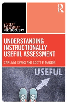 Paperback Understanding Instructionally Useful Assessment Book