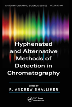 Paperback Hyphenated and Alternative Methods of Detection in Chromatography Book
