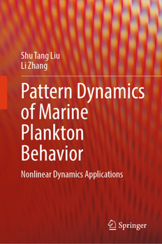 Hardcover Pattern Dynamics of Marine Plankton Behavior: Nonlinear Dynamics Applications Book