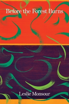 Paperback Before the Forest Burns: Poems & Translations Book