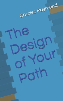 Paperback The design of Your Path Book