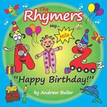 Paperback The Rhymers say..."Happy Birthday!": Mila Book