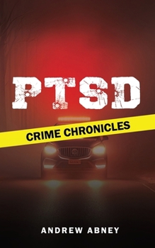 PTSD: Crime Chronicless