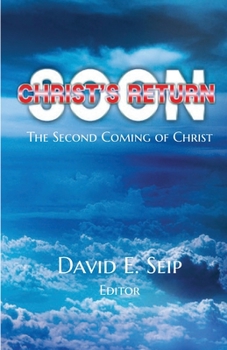 Paperback Christ's Soon Return: The Second Coming of Christ Book