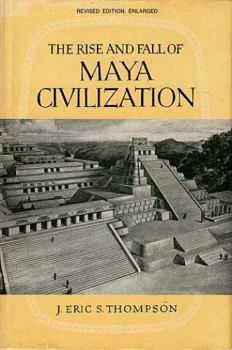 Hardcover Rise and Fall of Maya Civilization Book