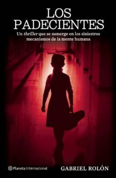 Paperback Los padecientes (Spanish Edition) Book