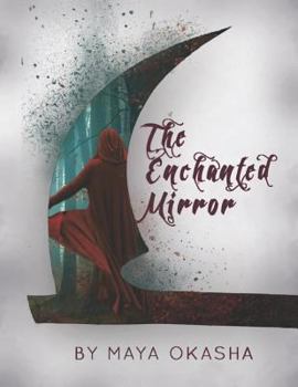 Paperback The Enchanted Mirror: 'escape the Ordinary.' Book