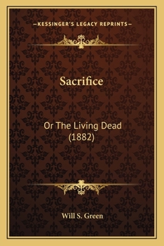 Paperback Sacrifice: Or The Living Dead (1882) Book