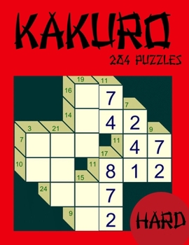 Paperback Kakuro: 284 Hard Japanese Logic Puzzles Book