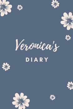 Veronica's Diary: Personalized Name Gift / Diary / Journal / Notebook