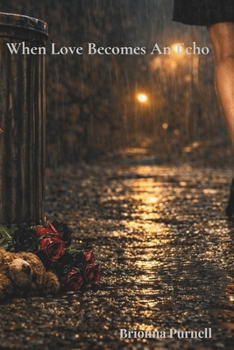 Paperback When Love Becomes an Echo Book