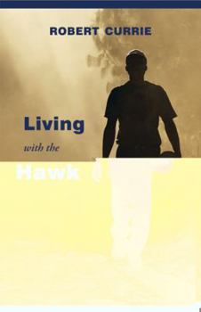 Paperback Living with the Hawk Book